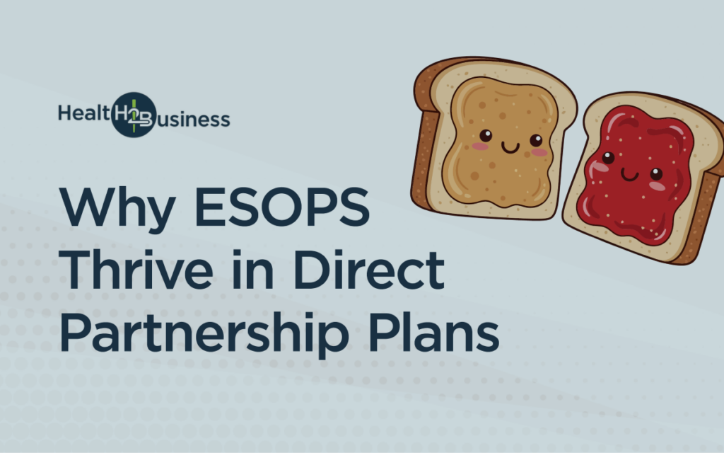 ESOPs and Direct Partnership Health Plans